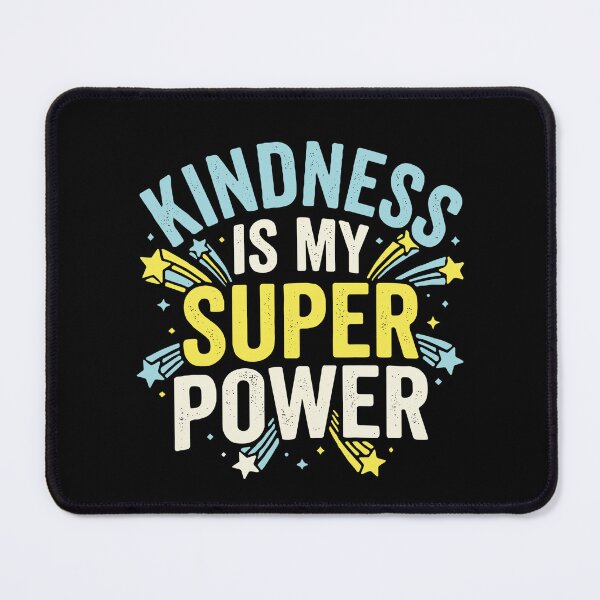 Item preview, Kindness Is My Super Power Positive Inspirational Kindness Advocate designed and sold by SofiBlair.