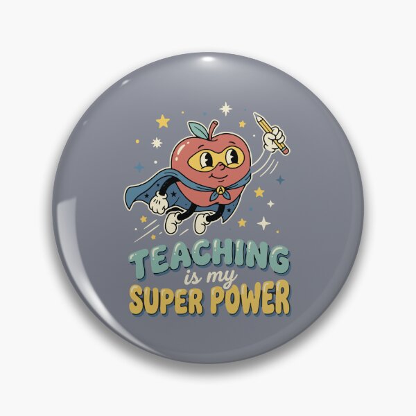 Item preview, Teaching Is My Super Power Educator Teacher School Appreciation designed and sold by SofiBlair.