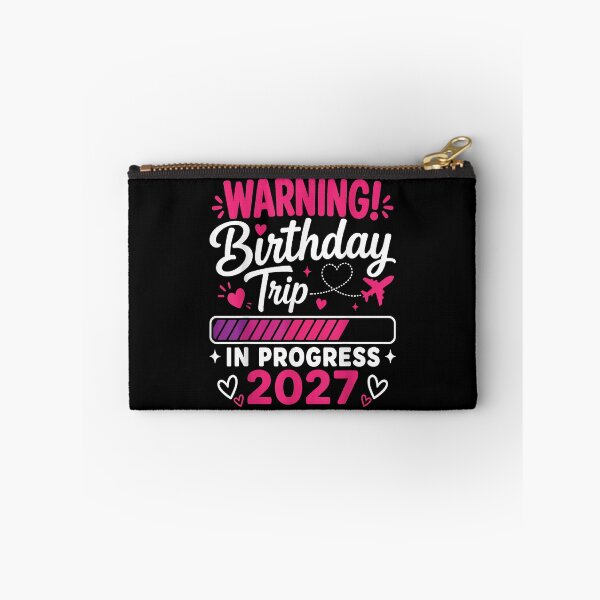 Item preview, Warning Birthday Trip In Progress 2027 Girls Trip Vacation designed and sold by slmfams.