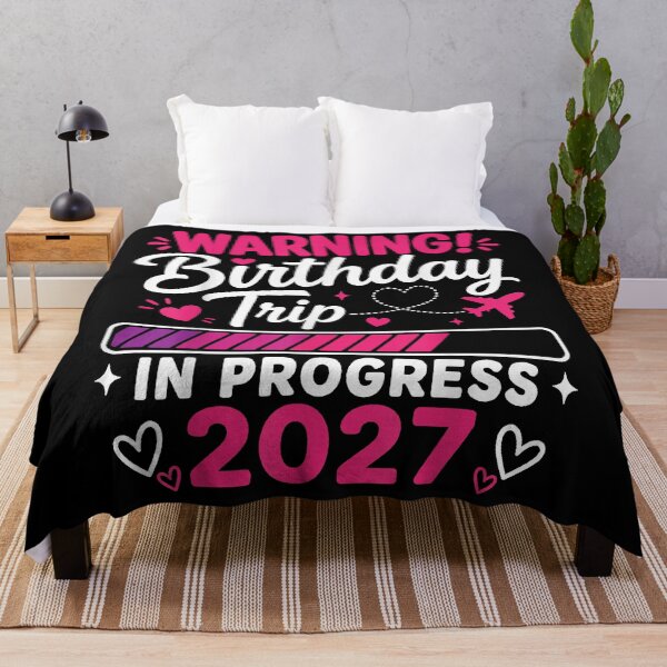Item preview, Warning Birthday Trip In Progress 2027 Girls Trip Vacation designed and sold by slmfams.