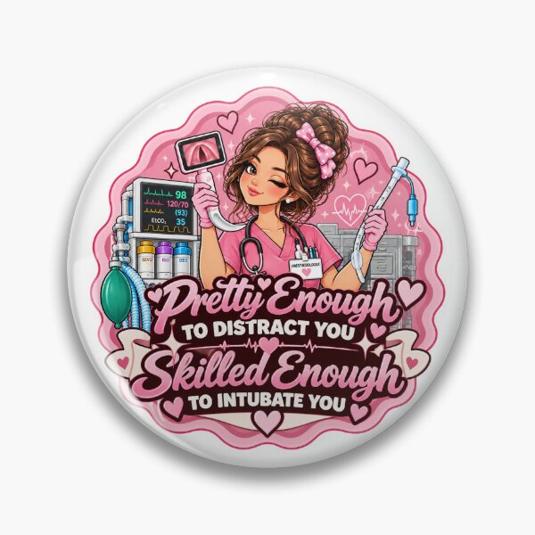 Item preview, Pretty Enough to Distract You – Anesthesia Humor designed and sold by MaritaSS.