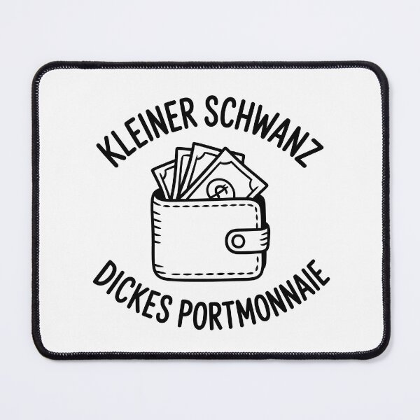 Item preview, Kleiner Schwanz, dickes Portmonnaie – Frecher Spruch mit Geldbörse designed and sold by LoFizzy.