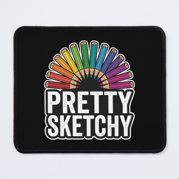 Item preview, Pretty Sketchy Artist Drawing Sketching Creative Hobbyist designed and sold by SofiBlair.
