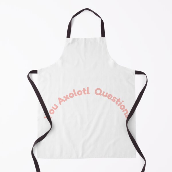 Item preview, You Axolotl Questions Funny Cute Axolotl Pun designed and sold by kajman2220.
