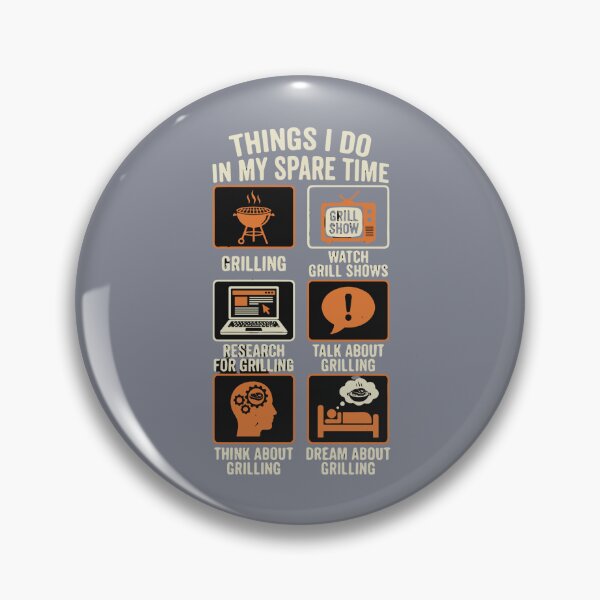 Item preview, Things I Do In My Spare Time Grilling Barbecue Lover Grill Master designed and sold by SofiBlair.