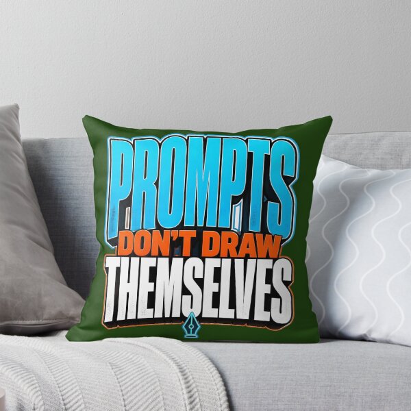 Item preview, Prompts Don't Draw Themselves Design designed and sold by Fun2Fentastic.