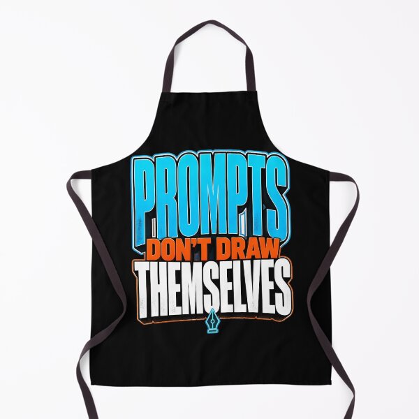Item preview, Prompts Don't Draw Themselves Design designed and sold by Fun2Fentastic.