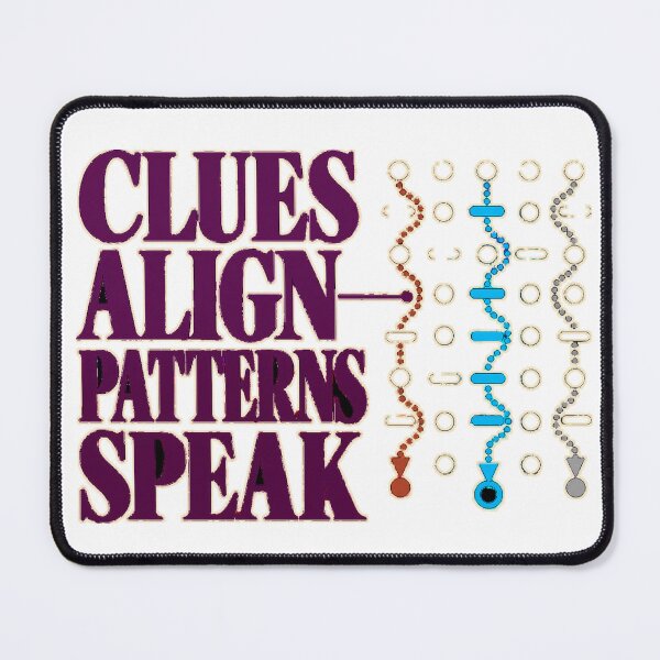 Item preview, Clues Align Patterns Speak Deduction designed and sold by aihrgdesign.