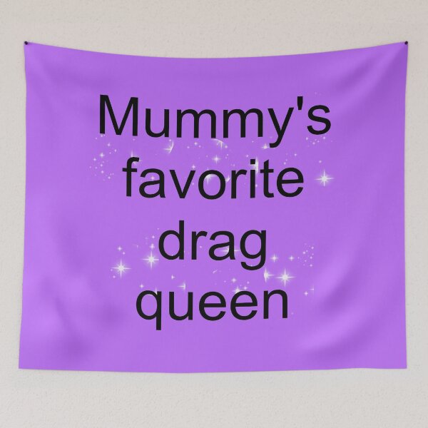 Item preview, Mummy's favorite drag queen in sparkly purple designed and sold by AYTFA.