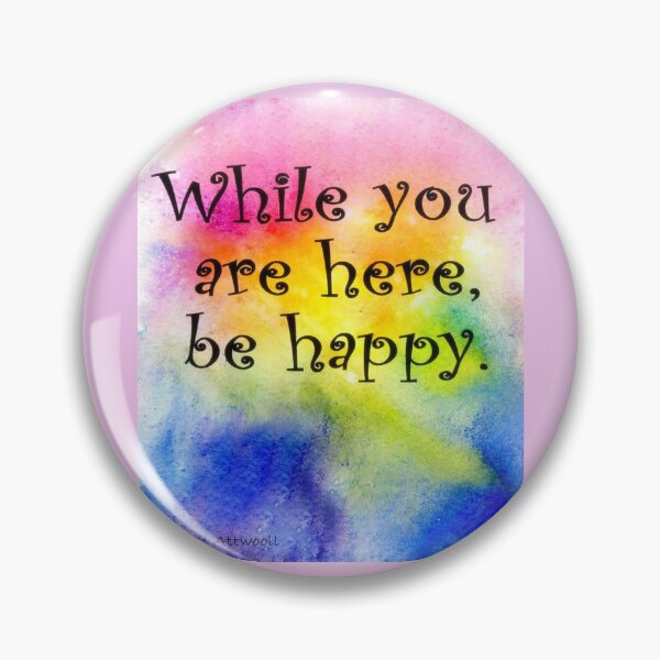 Item preview,  While you are here be happy. Original watercolor. designed and sold by aswoa.