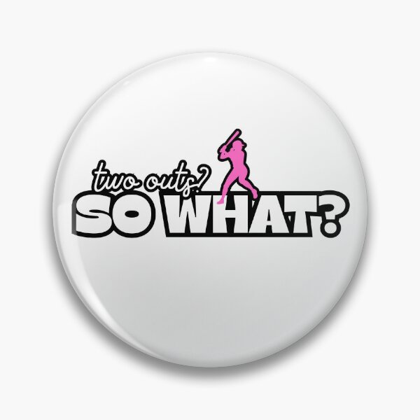 Item preview, Two outs so what designed and sold by BowlingAlleyGirl.