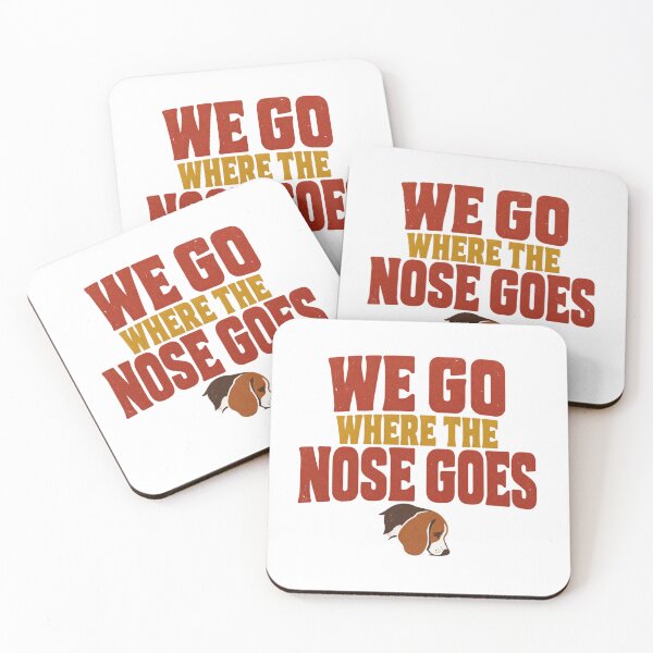 Item preview, We Go Where The Nose Goes Funny Beagle Owner designed and sold by eignvalue.