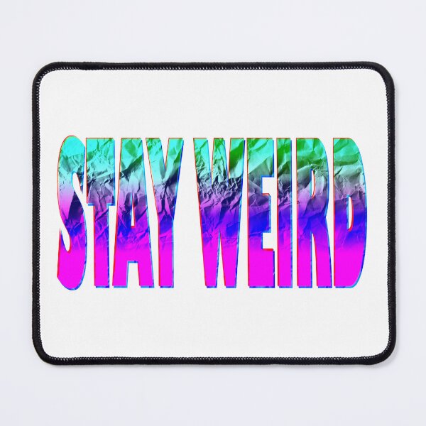 Item preview, "STAY WEIRD" Retro designed and sold by ShopCNTS.