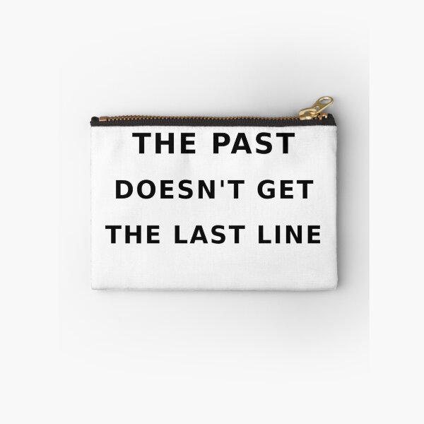 Item preview, The past doesn't get the last line designed and sold by spiritfun.
