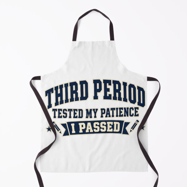 Item preview, Third Period Tested My Patience I Passed Teacher designed and sold by eignvalue.