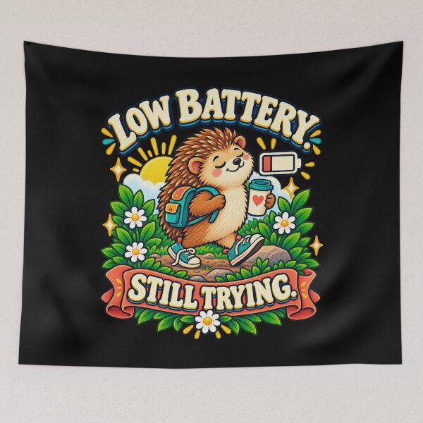 Item preview, Low Battery, Still Trying - Hedgehog designed and sold by Good Mood Foundry.