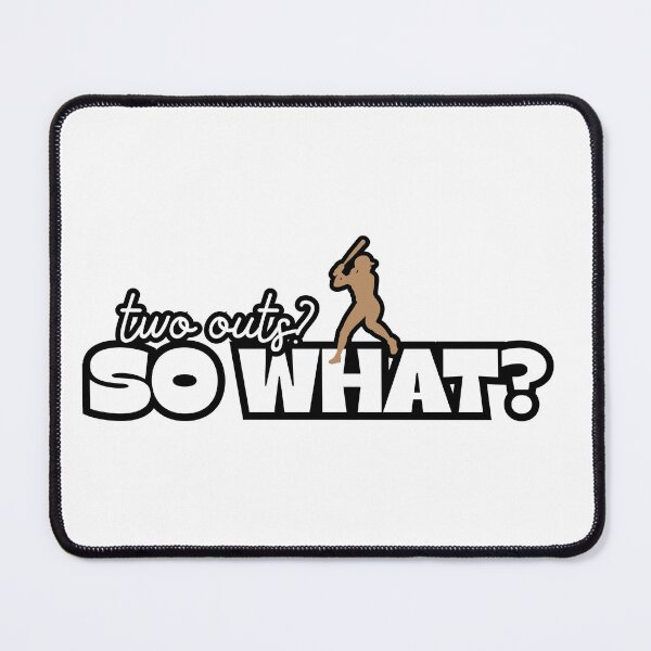 Item preview, Two outs so what designed and sold by BowlingAlleyGirl.