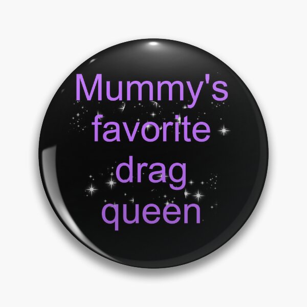 Item preview, Mummy's favorite drag queen - purple text only designed and sold by AYTFA.