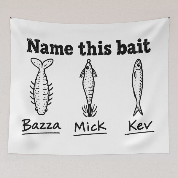 Item preview, Name This Bait Funny Aussie Fishing Humor Angler designed and sold by Yellowriversss.