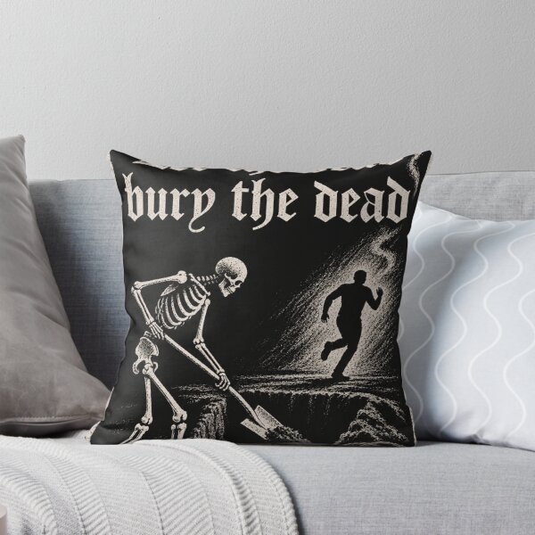 Item preview, Let the dead bury the dead designed and sold by jonathanejordan.