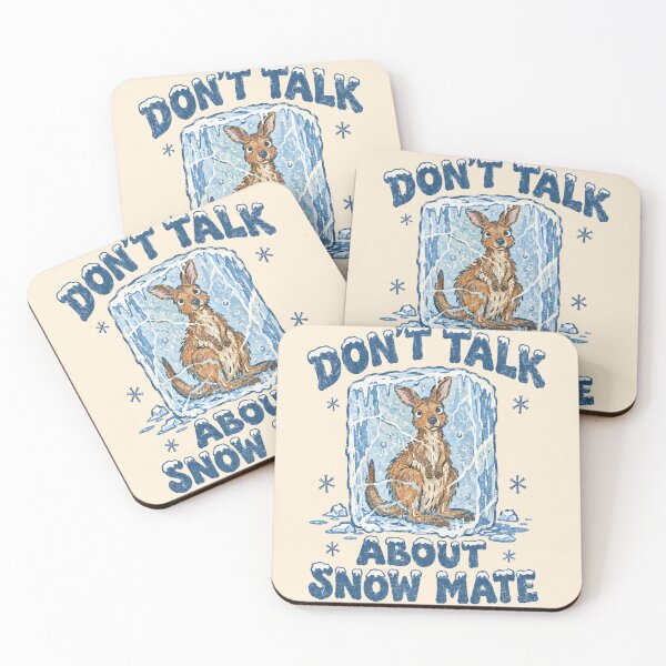 Item preview, Don't Talk About Snow Mate Funny Aussie Kangaroo designed and sold by Yellowriversss.