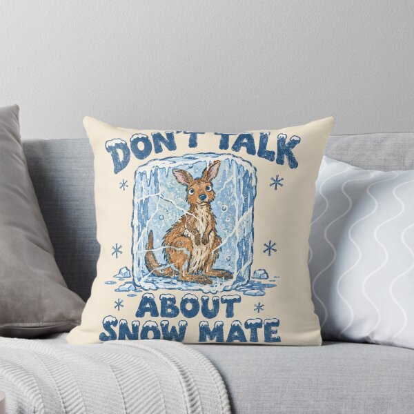 Item preview, Don't Talk About Snow Mate Funny Aussie Kangaroo designed and sold by Yellowriversss.