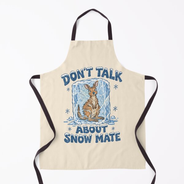 Item preview, Don't Talk About Snow Mate Funny Aussie Kangaroo designed and sold by Yellowriversss.