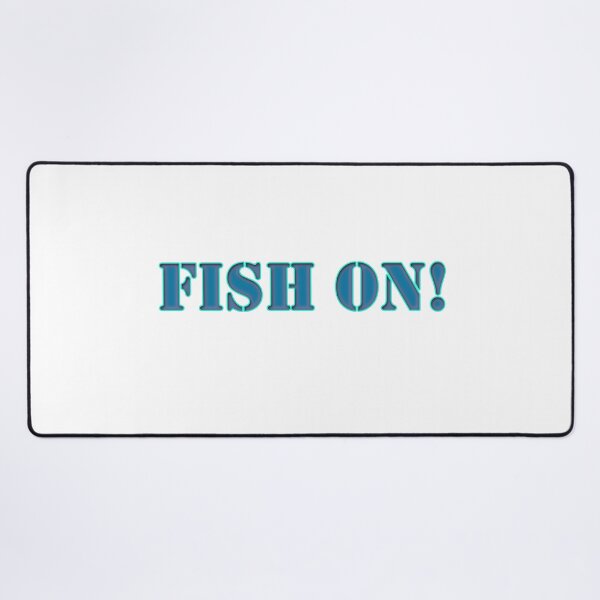 Item preview, Fish On! designed and sold by saadzoro07.