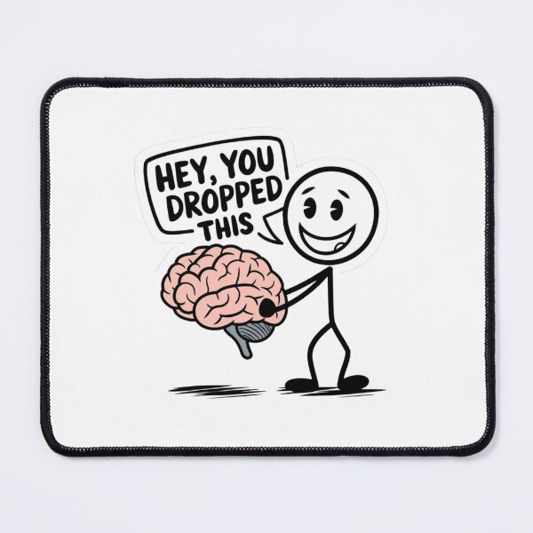 Item preview, You Dropped This Brain – Funny Mental Health Humor Cartoon designed and sold by aloksahu123.