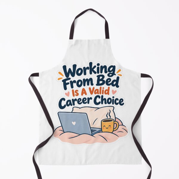 Item preview, Working From Bed Is A Valid Career Choice designed and sold by NovaToons.