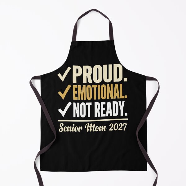 Item preview, Senior Mom 20Proud Emotional And Not Ready Class Of 2027 designed and sold by Pider-Vampire.