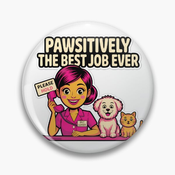 Item preview, Pawsitively Best Job Ever designed and sold by NiftyWrx.