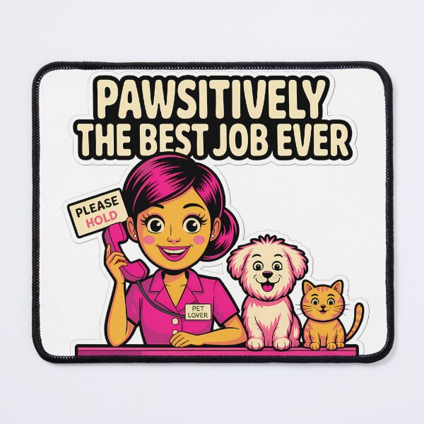 Item preview, Pawsitively Best Job Ever designed and sold by NiftyWrx.