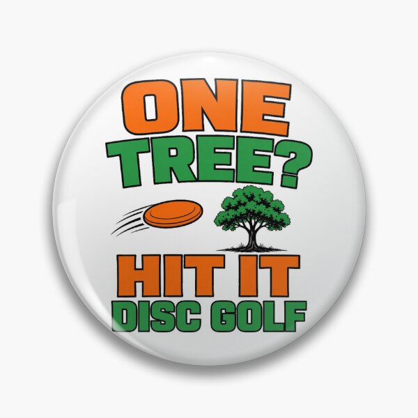 Item preview, One Tree Hit It Funny Disc Golf Frisbee Player Humor designed and sold by MirengLab.