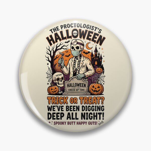 Item preview, The proctologist's Halloween - We've been digging deep all night!  - Halloween for proctologists designed and sold by ParadoxParadox.