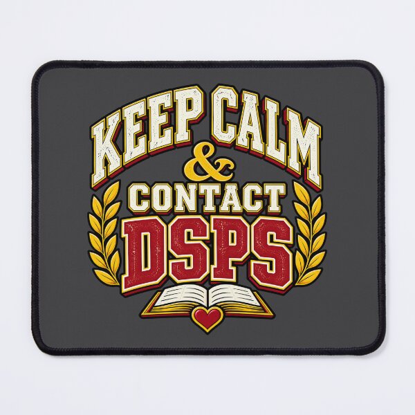Item preview, Keep Calm & Contact DSPS – Accessibility & Student Success designed and sold by OzyWear.
