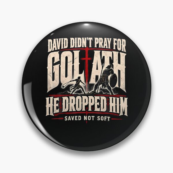 Item preview, David Didn'T Pray For Goliath Saved Not Soft Christian designed and sold by Chromatic-Cubes.