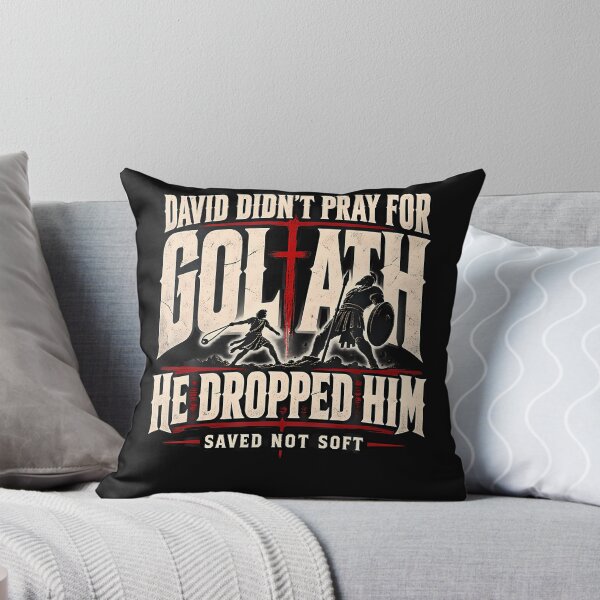 Item preview, David Didn'T Pray For Goliath Saved Not Soft Christian designed and sold by Chromatic-Cubes.