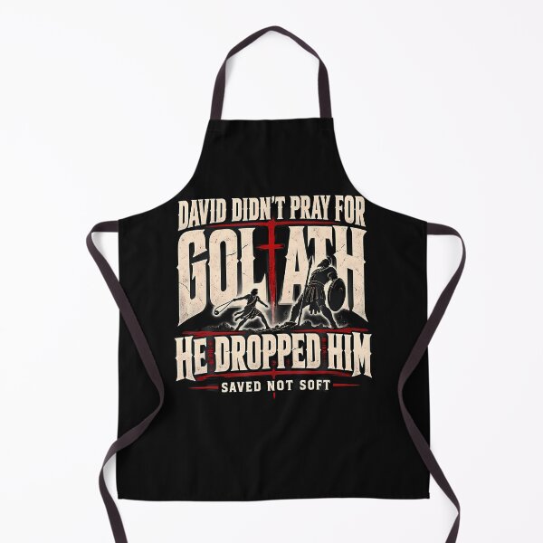 Item preview, David Didn'T Pray For Goliath Saved Not Soft Christian designed and sold by Chromatic-Cubes.