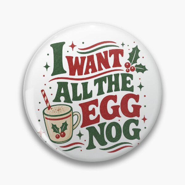 Item preview, I Want All The Egg Nog designed and sold by SpEnMa-Holidays.