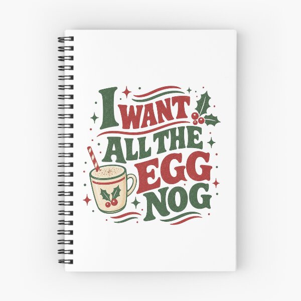 Item preview, I Want All The Egg Nog designed and sold by SpEnMa-Holidays.