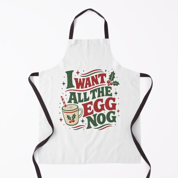 Item preview, I Want All The Egg Nog designed and sold by SpEnMa-Holidays.
