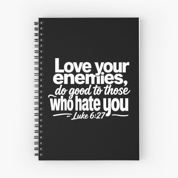 Item preview, Luke 6:27 Love Your Enemies Do Good To Those Who Hate You designed and sold by plushism.