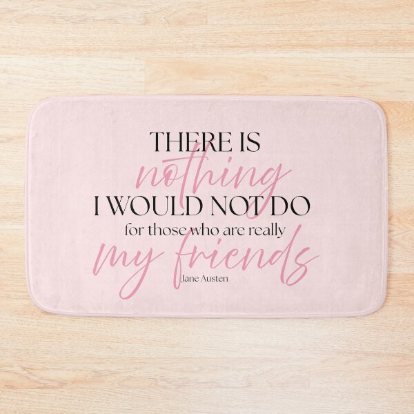 Item preview, Jane Austen Quote – Northanger Abbey – "There is Nothing I Would Not Do" designed and sold by cheekymare.