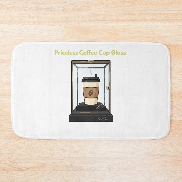 Item preview, Priceless Coffee Cup Glass Display Case Relatable Everyday Pun designed and sold by SmartPuns.