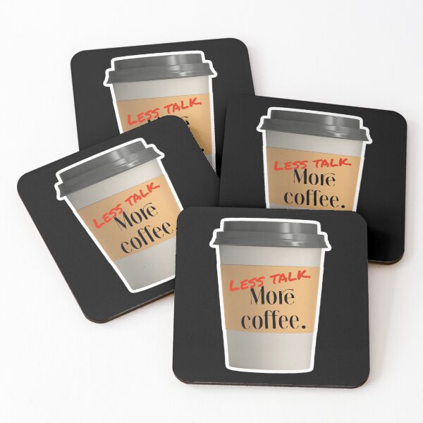 Item preview, less talk more coffee, human made meme designed and sold by GiSilver.