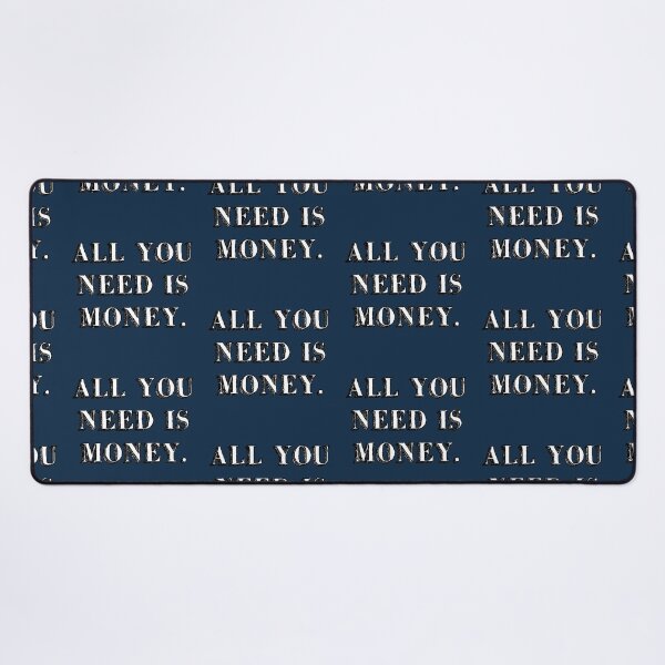 Item preview, all you need is money. love sign music sweet dark blue designed and sold by Doctor Schtrudel.