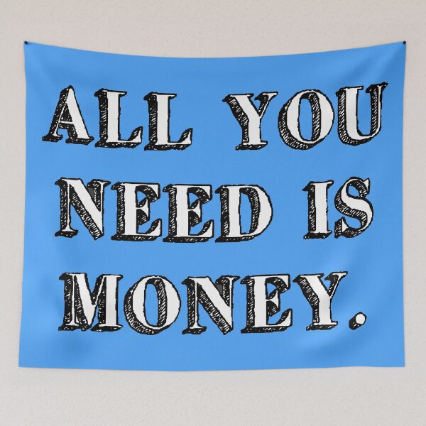 Item preview, all you need is money. love sign music sweet light blue designed and sold by Doctor Schtrudel.