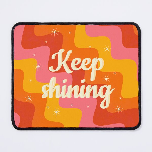 Item preview, Keep shining designed and sold by Ana Gorozpe.