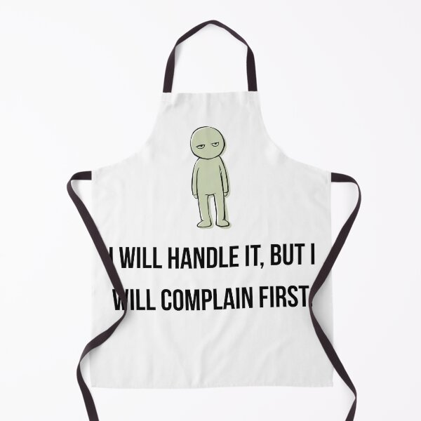 Item preview, ​I Will Handle It But I Will Complain First - Funny Introvert Doodle designed and sold by Specialdesign10.